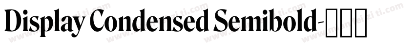 Display Condensed Semibold字体转换